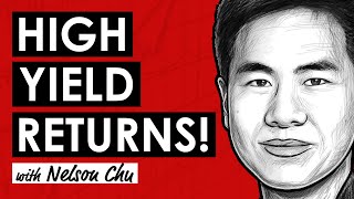 Private Credit: High Yield Returns & Recurring Income w/ Nelson Chu (TIP588)