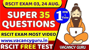 RSCIT Exam Important Question 2025 for 03, 24 August 2025 RSCIT Important Question RSCIT Paper 2025