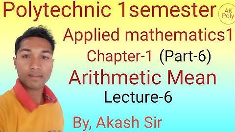 Polytechnic 1semester Applied mathematics Lecture 7 Arithmetic mean