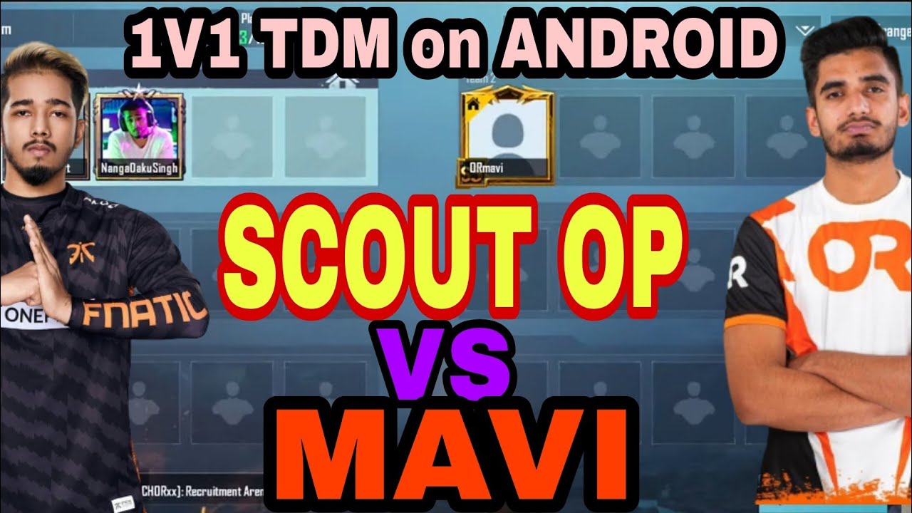 SCOUT OP VS MAVI ||1V1TDM ON ANDROID|| ️ ️SCOUT POV🔥🔥||BATTELGROUNDS ...