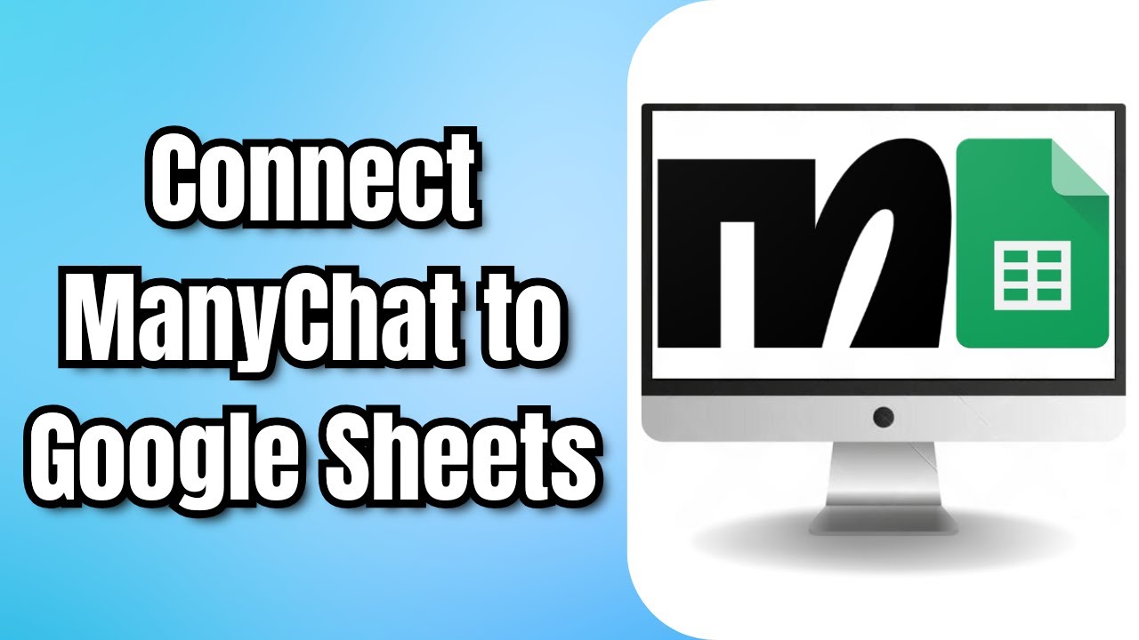How to Connect ManyChat to Google Sheets (Easy Integration Guide) - YouTube