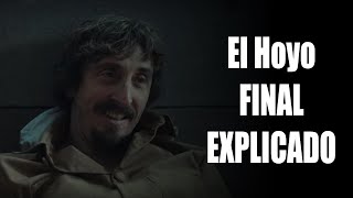 EL HOYO FINAL EXPLICADO