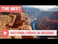 Best National Parks in Arizona