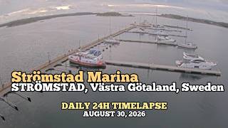 Strömstad Marina - Daily Timelapse: August 30, 2026 [Strömstad, Västra Götaland, Sweden]