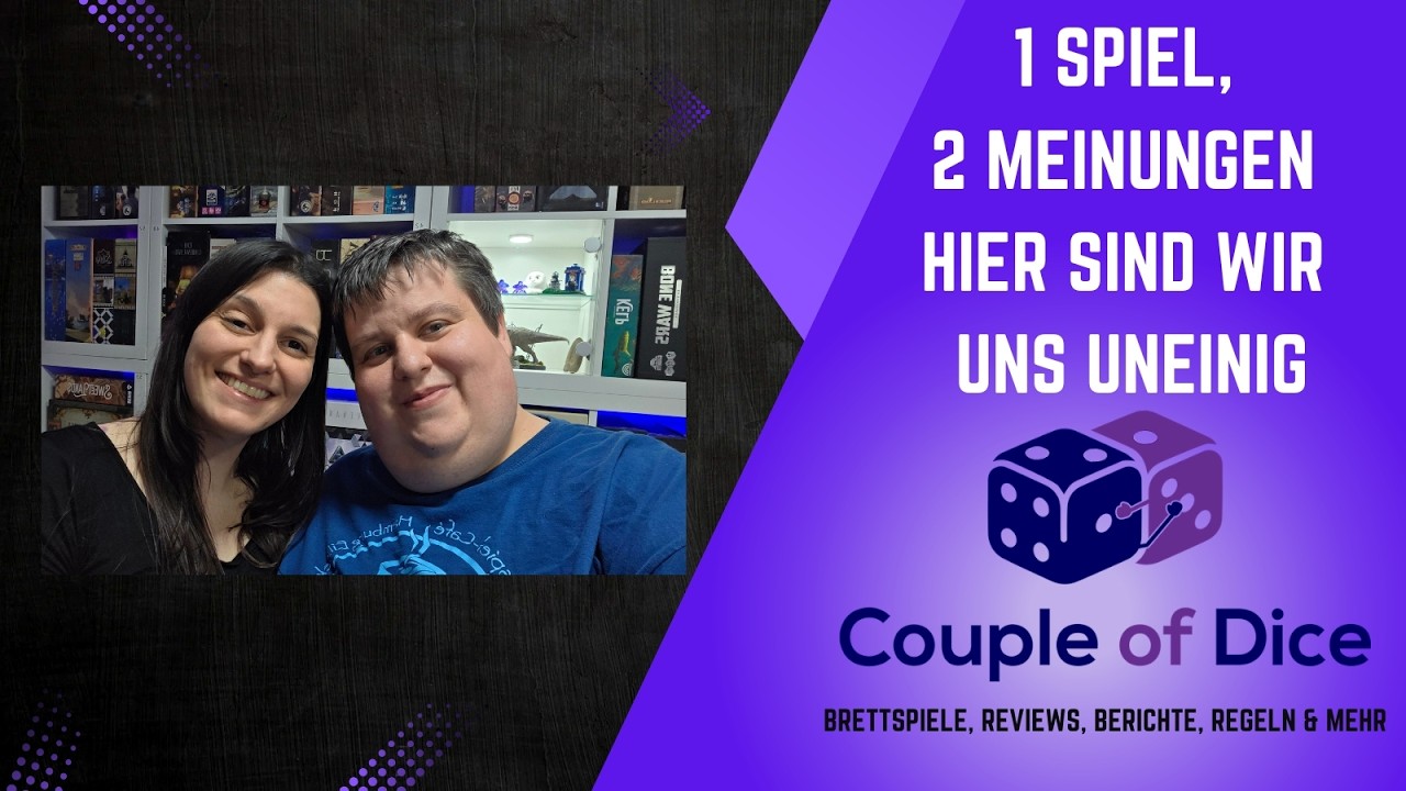 Bei diesen Brettspielen sind wir uns uneinig - Ein Brettspiel, zwei Meinungen