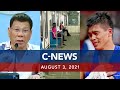 UNTV: C-NEWS | August 3, 2021