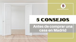 5 consejos antes de comprar una casa en Madrid, España