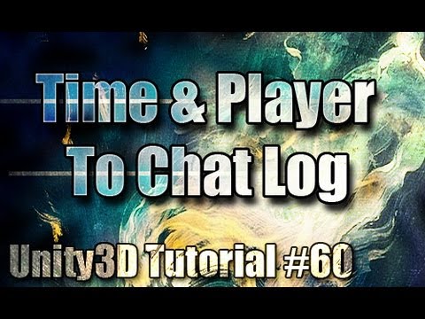 Unity3D Tutorial #60 [ Adding Player Name & Time to Chat ][ Free Script Included ]