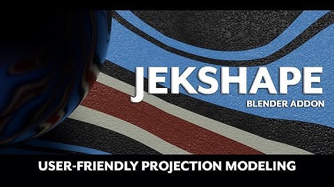 Jekshape - Blender Projection Modeling Addon