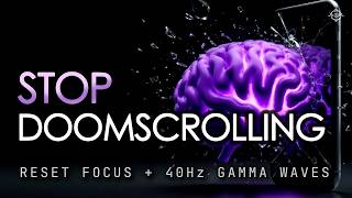 Doomscrolling Detox | Recover From Dopamine Overload (2 Hours)