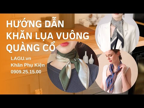 Video Hướng dẫn cách thắt khăn quàng cổ nữ đẹp bằng khăn lụa... - youtube