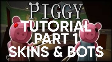 TUTORIAL! How to create a Piggy Game in 2025 PART 1! Customizing Skins  & Bots.