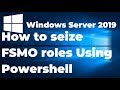 How to seize FSMO roles in Active Directory | Windows Server 2019