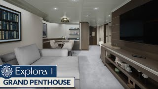 EXPLORA I | Grand Penthouse Full Walkthrough Tour | Explora Journeys | 2024 | 4K