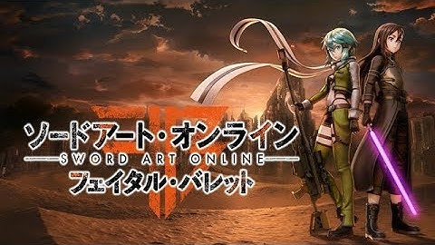 Sword Art Online: Fatal Bullet Playthrough Part 4 "Angry Berserker & Joe"