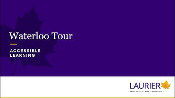Accessible Learning Waterloo Tour