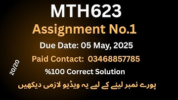 Mth623 Assignment No.1 Solution 2025|mth623 assignment no.1 |%100 Correct Answer