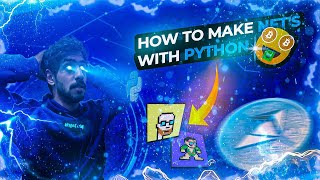 How to make NFT  🤯 using Python🤑