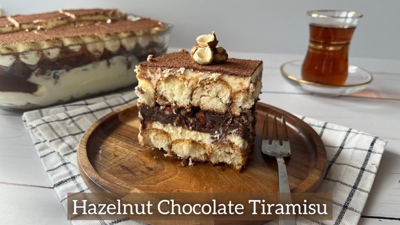 Hazelnut Chocolate Tiramisu🍫تيراميسو فندق و شكلات