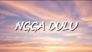 Akbar Chalay - Ngga Dulu | Feat. CiloqCiliq & Zynakal