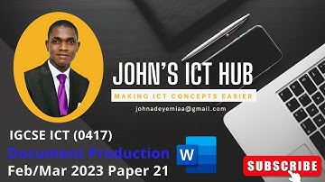 Document Production || IGCSE ICT FEB/MARCH 2023 PAPER 21
