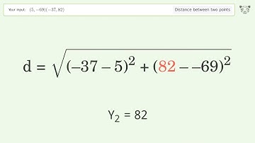 Find the distance between two points p1 (5,-69) and p2 (-37,82): Step-by-Step Video Solution