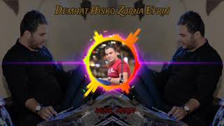 جديد دمهات حسكو زرناية كردي عفرين - Demhat Hisko Zurna Kurdi Efrin