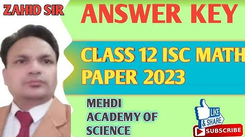 ISC MATH PAPER 2023 ANSWER KEY with solution //complete isc math paper solution