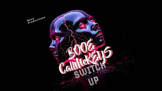 Switch Up - BOOE FT  CallMeKeys