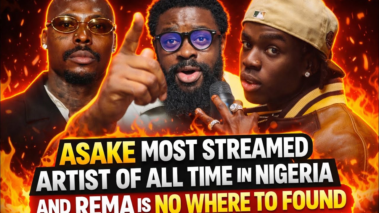 ASAKE IS IN THE BIG 4 NOT REMA