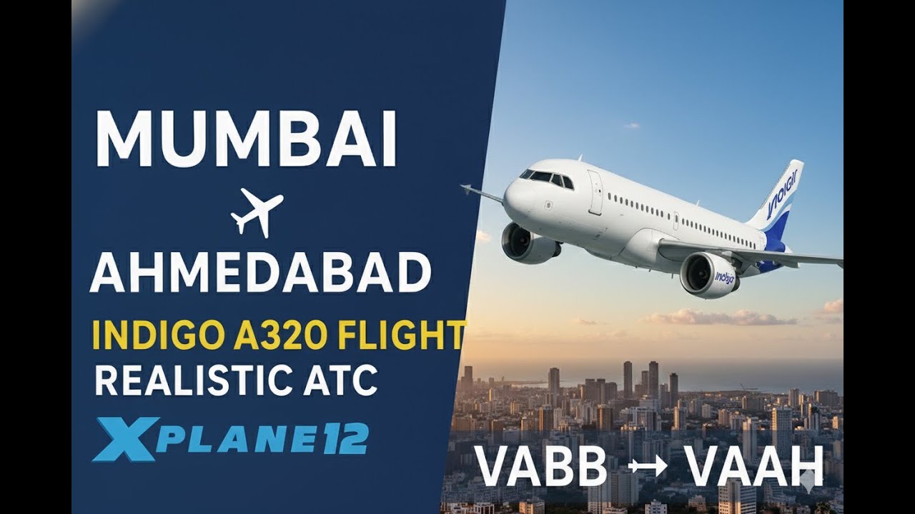 VABB ✈️ VAAH | A320 Full Flight | FlightFactor A320 | X-Plane 12 | Realistic ATC Experience