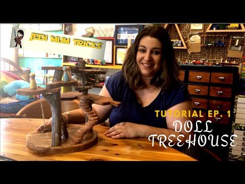 JEDI MUM TRICKS // Super Tutorial Ep. 1 // DIY Waldorf Doll Treehouse
