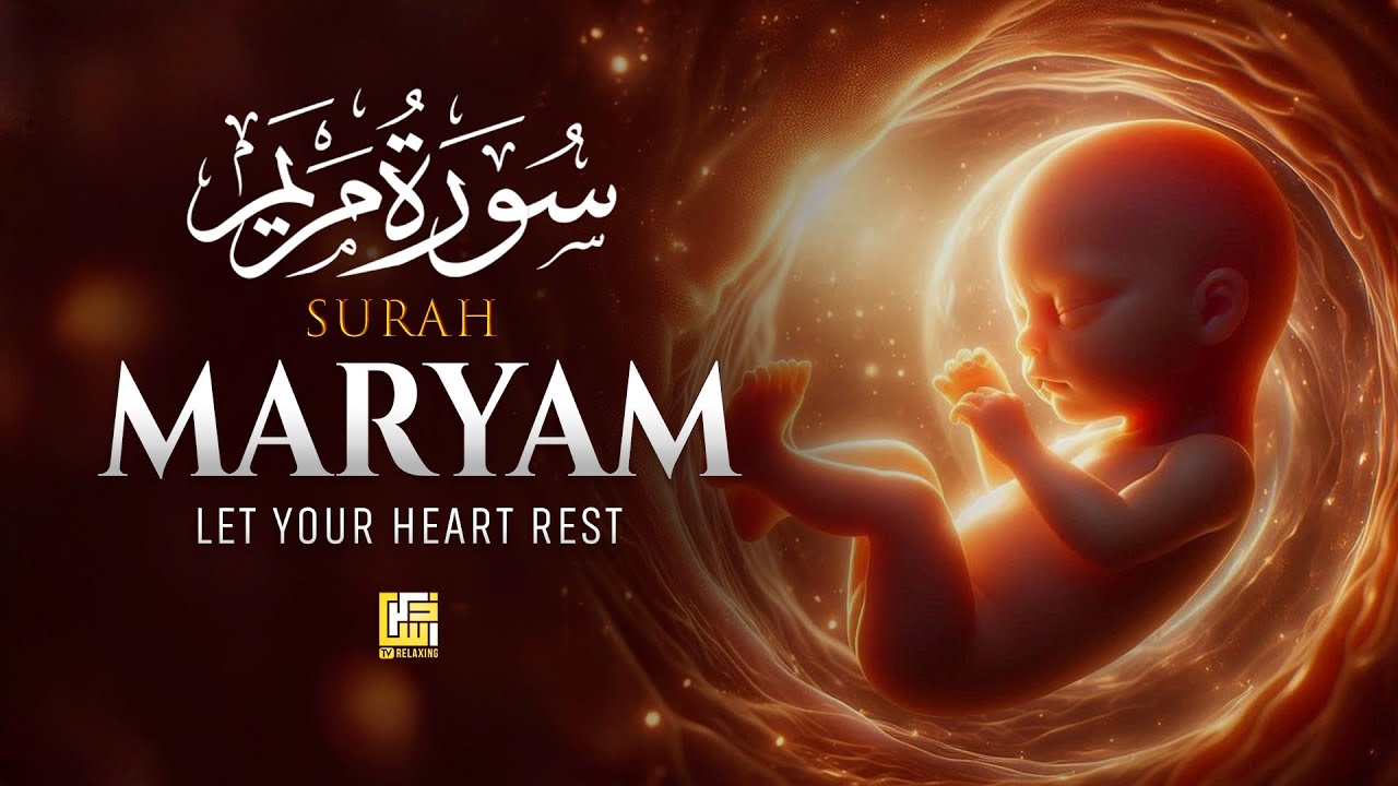 surah-maryam-a-peaceful-voice-to-cure-pain-get-emotional