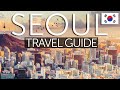 A seoul travel guide  where to go  what to eat 