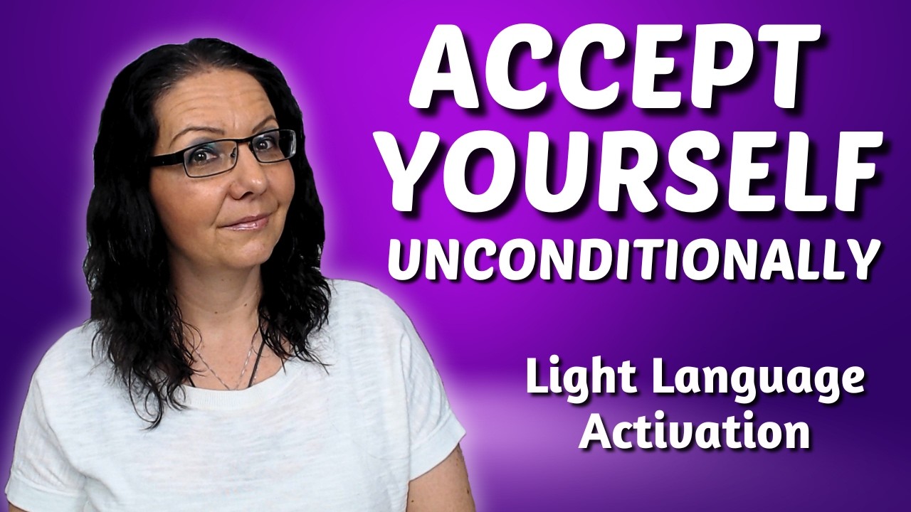 Shadow Self Integration: Accepting Yourself Unconditionally | Light Language Activation