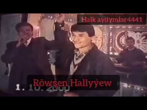 Röwşen Hallyýew Aýlana Tansawalny (Halk aydymlar4441)