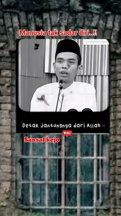 manusia tak sadar diri #ceramah #dakwah #islam #quotes #story