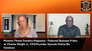 Phoenix Fitness Fanatics - Featured Business Spotlight w/ Upscale Online Biz Solutions