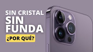 ÉSTA ES LA RAZÓN POR LA QUE LLEVO EL IPHONE SIN FUNDA y SIN PROTECTOR