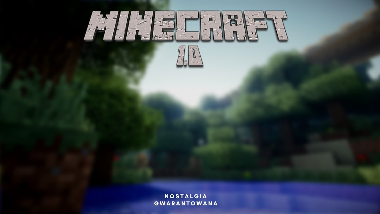 Dzisiaj Minecraft 1.0! (nostalgia) - YouTube