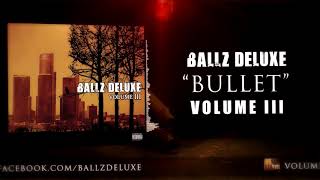 Ballz Deluxe - Bullet Official Visualizer
