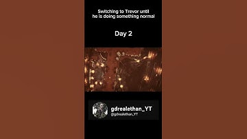 #day2 of switching to Trevor until he is doing something normal #gta5 #gtav #gta #fypシ゚viral