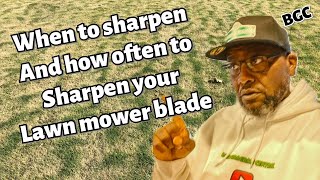 when to sharpen lawn mower blades