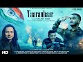 Taaranhaar Kailash Kher Patriotic Song Aasif Chandwani Salim Begana Taaranhaar Kailash Kher Patriotic Song Aasif Chandwani Salim Begana