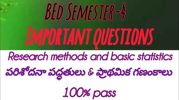 Important Questions BEd Semester-4 |Research methods and basic statistics 