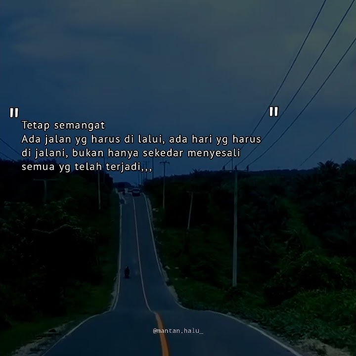 Story wa motifasi X ora perpisahan sing dadi getuning ati
