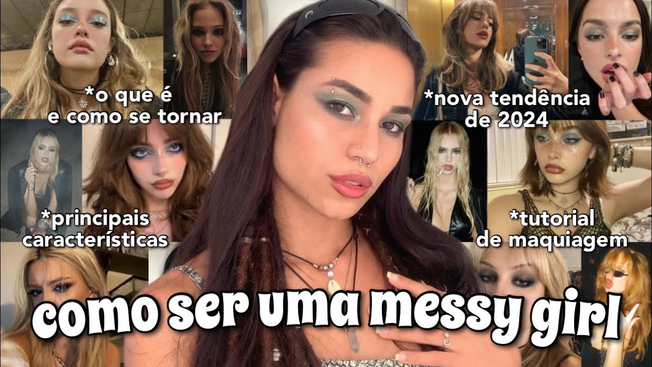 Como ser uma Messy Girl 💫🖤 + dicas e tutorial de maquiagem✨ *Nova Moda 2024