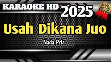 USAH DIKANA JUO - Karaoke Minang Nada Pria Terbaru HD