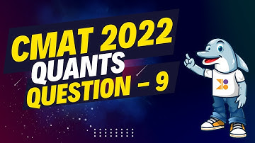 CMAT | CMAT 2022 Quants | Q9: Video Solution | #cmatprep #cmat #doubtpucho #cmatpreparation