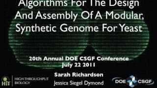 DOE CSGF 2011: Algorithms for the design and assembly of a modular, synthetic genome for yeast